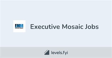 Executive Mosaic Careers Levels Fyi Executive Mosaic Careers Levels Fyi