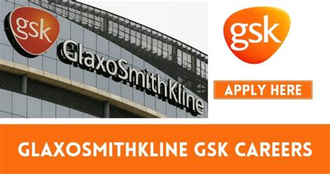 Glaxosmithkline Gsk Careers