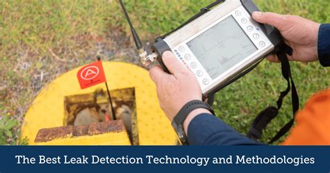 Leak Detection Technologies Leak Detection Technologies