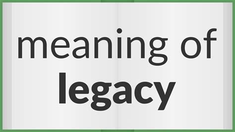 Legacy Meaning Youtube Legacy Meaning Youtube