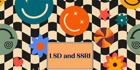 Lsd And Ssri