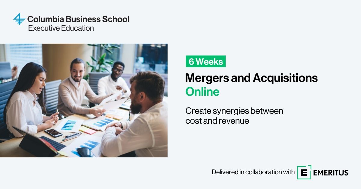 Mergers And Acquisitions Certification At Columbia Business School M Mergers And Acquisitions Certification At Columbia Business School M