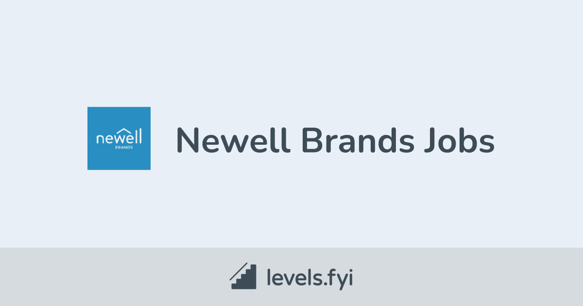 Newell Brands Jobs Levels Fyi Newell Brands Jobs Levels Fyi